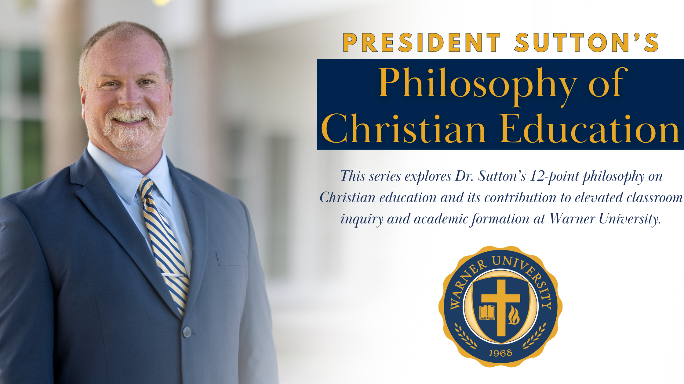 Banner for President Sutton's Philosophy of Christian Education